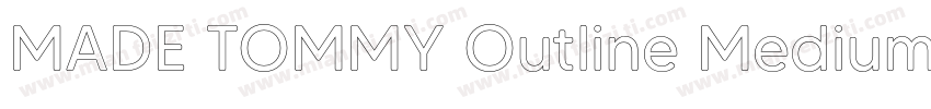 MADE TOMMY Outline Medium字体转换